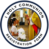 First Reconciliation and Holy Communion Registration Form